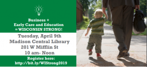 WISCONSIN STRONG! High Quality Childcare and a Healthy Workforce - April 9
